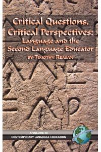 Critical Questions, Critical Perspectives  - Language and the Second Language Educator (Hc)