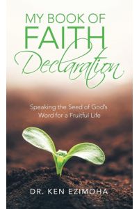 Faith Declaration  - Speaking the Seed of God's Word  for a Fruitful Life