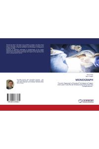 MONOGRAPH  - Current Approach of Surgical Technique of Upper and Lower Colo-Rectal Anastomosis;Early and Late Complications.