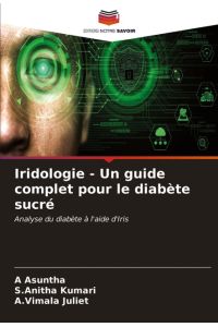 Iridologie - Un guide complet pour le diabète sucré  - Analyse du diabète à l'aide d'Iris