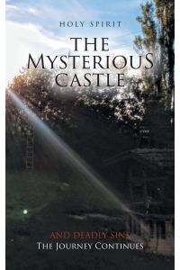 The Mysterious Castle  - The Journey Continues