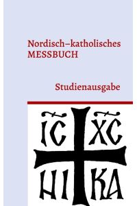Nordisch-katholisches Messbuch  - Studienausgabe