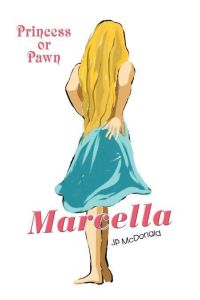 Marcella  - Princess or Pawn