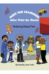 MEET THE LEARNERS  - Alice Visits the Doctor