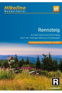Rennsteig  - Auf dem historischen Kammweg durch den Thüringer Wald zum Frankenwald, 1:35.000, 169 km, wetterfest/reißfest, GPS-Tracks Download, LiveUpdate