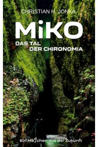 Miko  - Das Tal der Chironomia