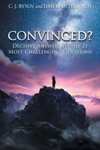 Convinced?  - Decisive Answers to the 21 Most Challenging Questions