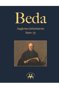 Beda: Anglernes kirkehistorie  - Anno 731