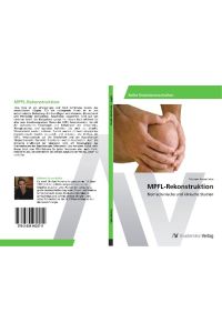 MPFL-Rekonstruktion  - Biomechanische und klinische Studien