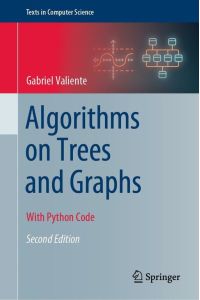 Algorithms on Trees and Graphs  - With Python Code