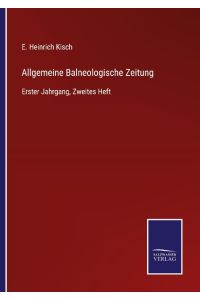 Allgemeine Balneologische Zeitung  - Erster Jahrgang, Zweites Heft