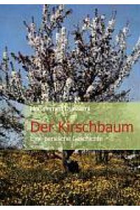 Der Kirschbaum  - Eine persische Geschichte