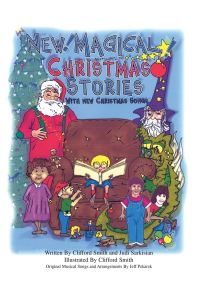 New Magical Christmas Stories  - With All New Holiday Songs