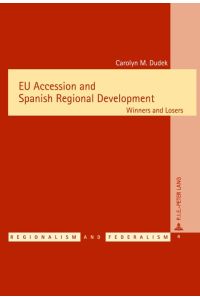 EU Accession and Spanish Regional Development  - Winners and Losers