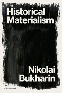 Historical Materialism  - A System of Sociology