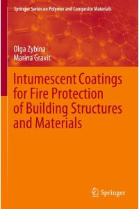 Intumescent Coatings for Fire Protection of Building Structures and Materials