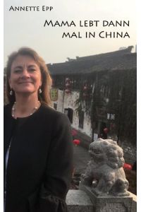 Mama lebt dann mal in China