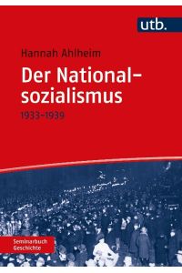 Der Nationalsozialismus  - 1933-1939