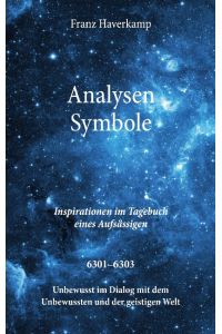 Analysen ¿ Symbole 6301-6303  - Inspirationen im Tagebuch eines Aufsässigen