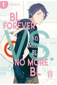 BL Forever vs. No More BL 01  - Zettai BL ni Naru Sekai VS Zettai BL ni Naritakunai Otoko
