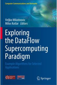 Exploring the DataFlow Supercomputing Paradigm  - Example Algorithms for Selected Applications