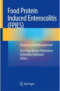 Food Protein Induced Enterocolitis (FPIES)  - Diagnosis and Management