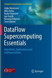 DataFlow Supercomputing Essentials  - Algorithms, Applications and Implementations