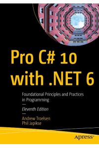 Pro C# 10 with . NET 6  - Foundational Principles and Practices in Programming