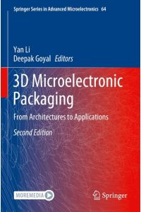 3D Microelectronic Packaging  - From Architectures to Applications