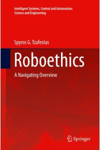 Roboethics  - A Navigating Overview