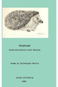 Hedgehogs  - verse reflections after Derrida