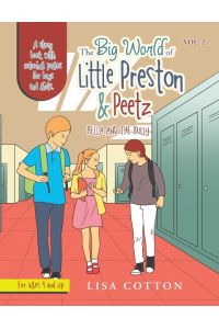 The Big World of Little Preston & Peetz  - Bella and the Bully
