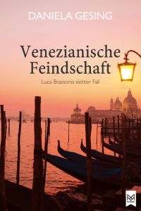 Venezianische Feindschaft  - Luca Brassonis siebter Fall (Kriminalroman)