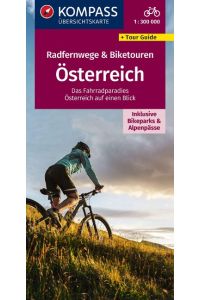 KOMPASS Radfernwegekarte Radfernwege & Biketouren Österreich - Übersichtskarte 1:300. 000  - inklusive Bikeparks und Alpenpässe
