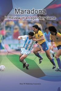 Maradona  - In Review of a Legendary Game