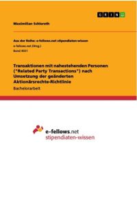 Transaktionen mit nahestehenden Personen (Related Party Transactions) nach Umsetzung der geänderten Aktionärsrechte-Richtlinie
