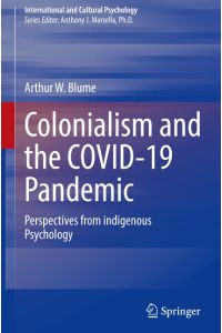 Colonialism and the COVID-19 Pandemic  - Perspectives from indigenous Psychology