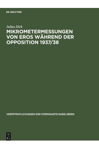 Mikrometermessungen von Eros während der Opposition 1937/38