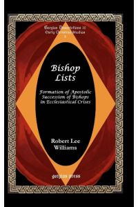 Bishop Lists  - Formation of Apostolic Succession of Bishops in Ecclesiastical Crises