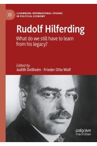 Rudolf Hilferding  - What Do We Still Have to Learn from His Legacy?