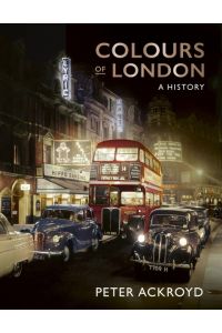 Colours of London  - A History
