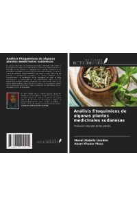 Análisis fitoquímicos de algunas plantas medicinales sudanesas  - Productos naturales de las plantas