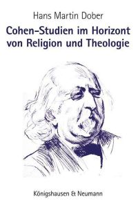 Cohen-Studien im Horizont von Religion und Theologie