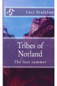 Tribes of Norland (the lost summer)