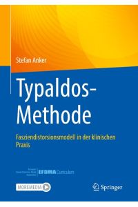 Typaldos-Methode  - Fasziendistorsionsmodell in der klinischen Praxis