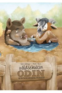 Wildschwein Odin  - Auf der Suche nach wahrer Freundschaft