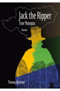 Jack the Ripper - Tour Managua  - Code in Carl Feigenbaum, Photo 1892