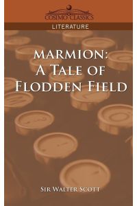 Marmion  - A Tale of Flodden Field