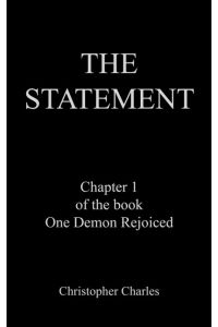THE STATEMENT  - Chapter 1 of the book One Demon Rejoiced