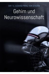 Gehirn und Neurowissenschaft